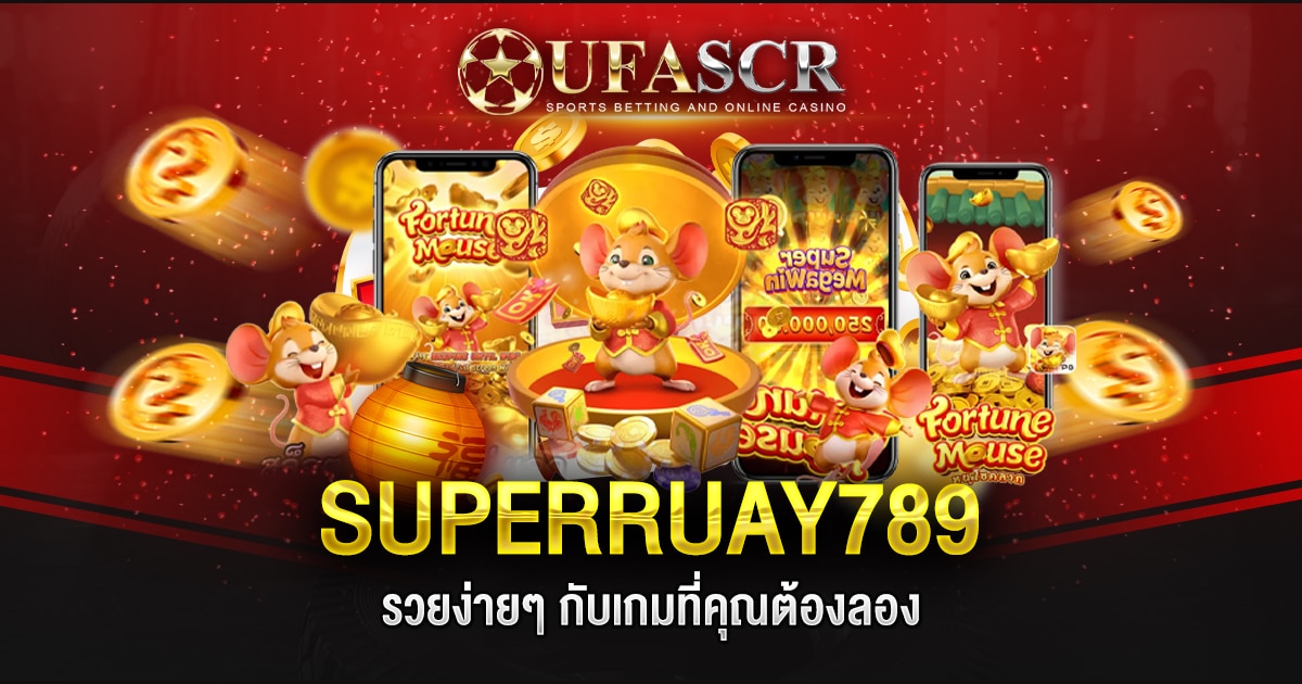 SUPERRUAY789